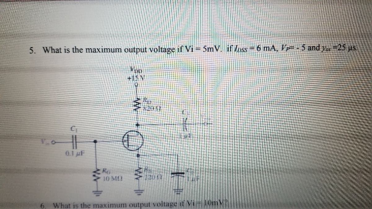 5. What is the maximum output voltage if Vi= 5mV. if Inss= 6 mA, K=- 5 and yo, =25 us.
41%
0.1 uF
Re
10 MQ
6.
What is the maximum output voltage if Vi 10mV?
