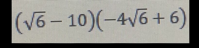 (√6-10)(-4√6+6)