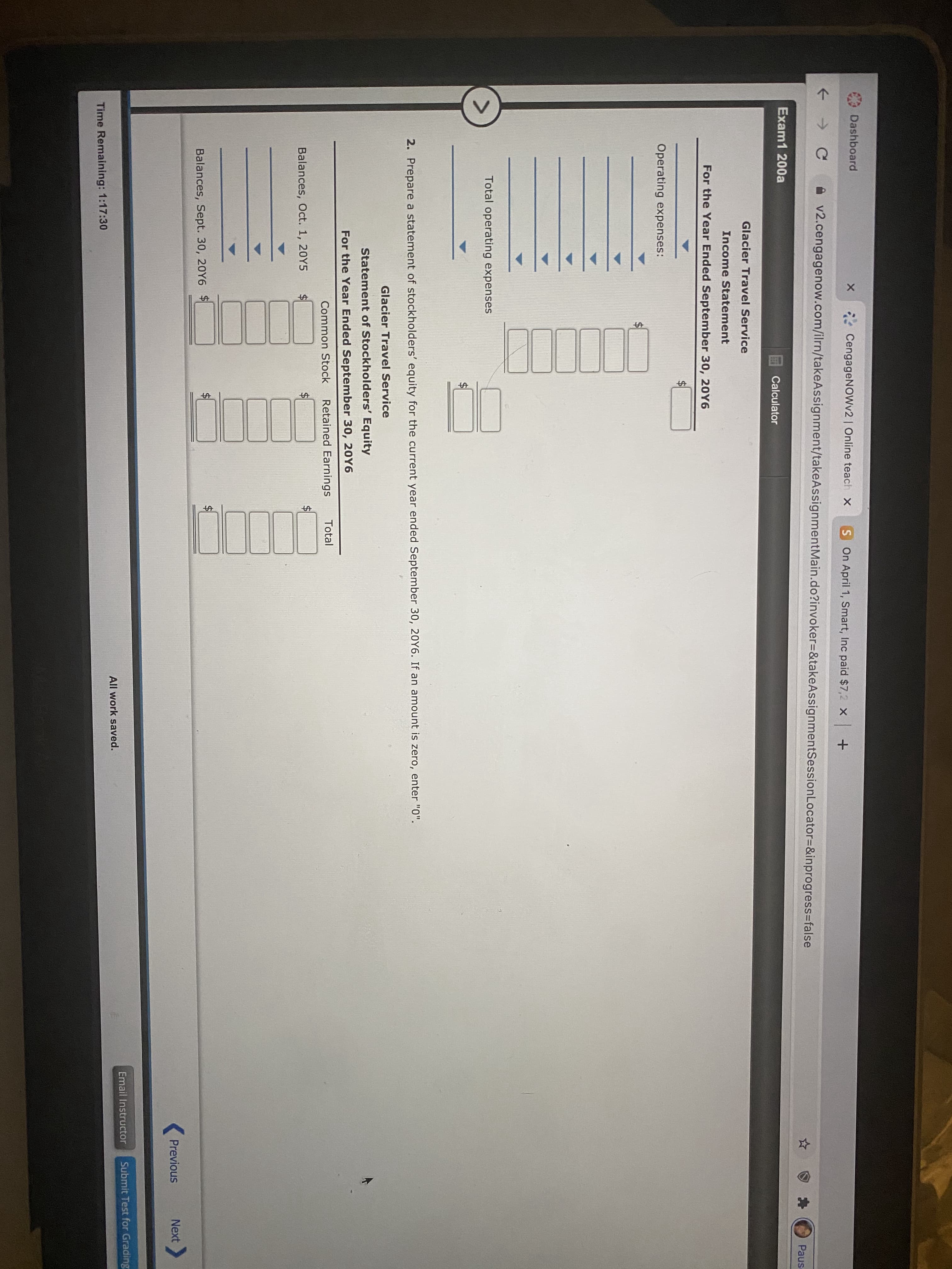 Dashboard
A v2.ce
Exam1 200a
Gla
In
For the Year
Operating expens
Total operat
2. Prepare a state
Fo
Balances, Oct. 1,
Balances, Sept.
Time Remaining: 1:17:30
