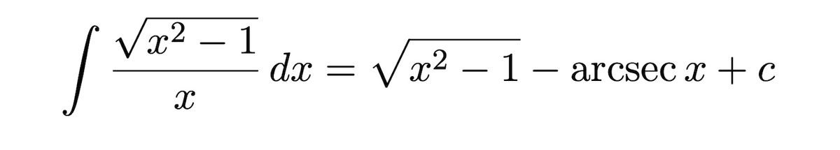 Vx2 – 1
dx
1- arcsec x + c
