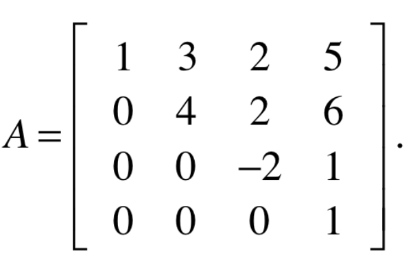 1
3
0 4
A =
2
6.
-2 1
0 0 0 1
