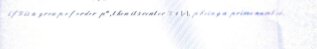 if sisa group of order p", then its center 24, peing a prime