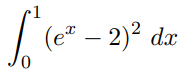 [
(e – 2)? dx
