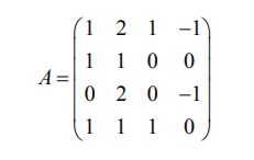 (1 2
1
-1)
1 1 0 0
A =
0 2 0 -1
1 1 1 0
