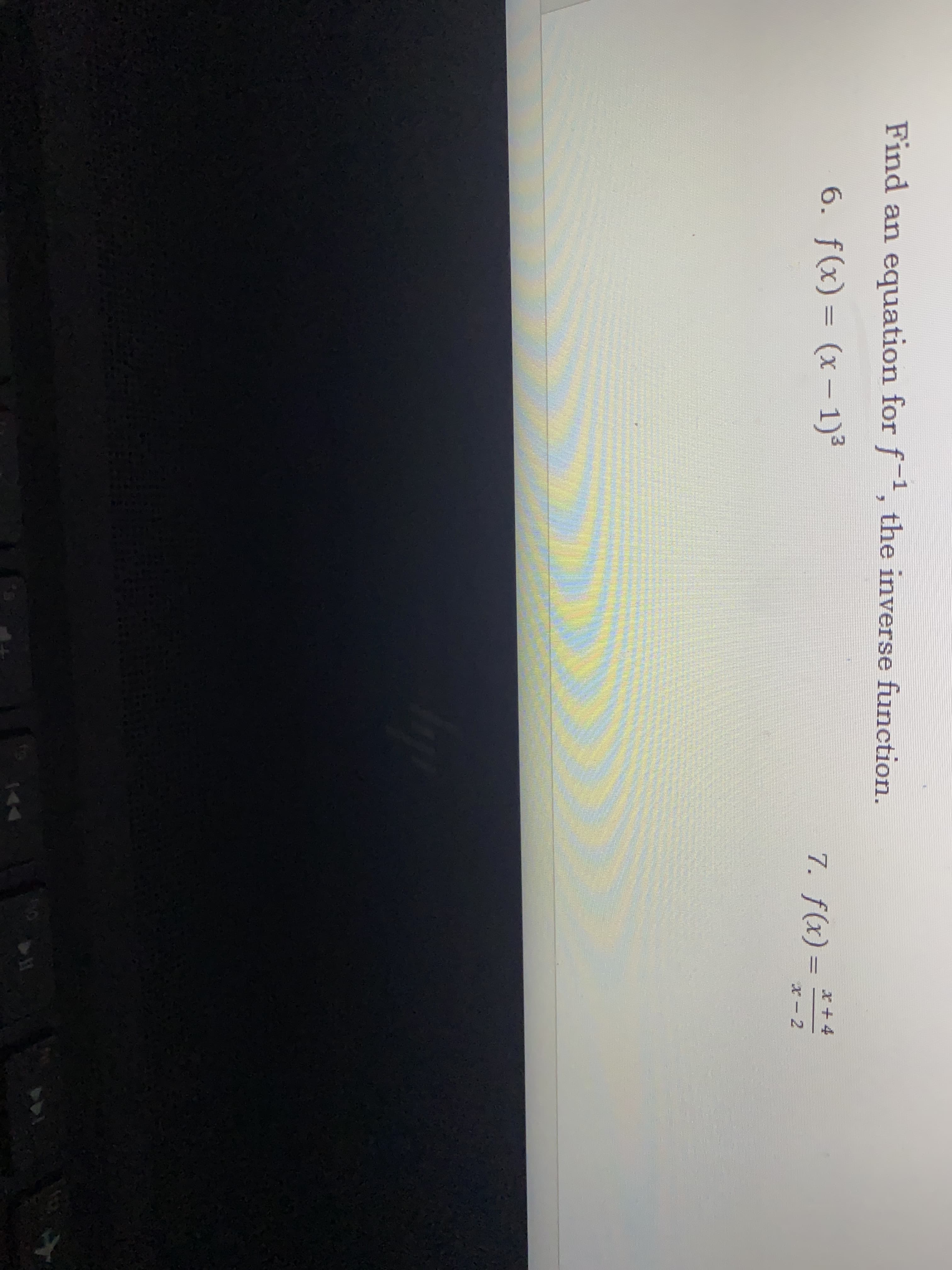 Find an equation for f', the inverse fur
6. f(x) = (x- 1)3
