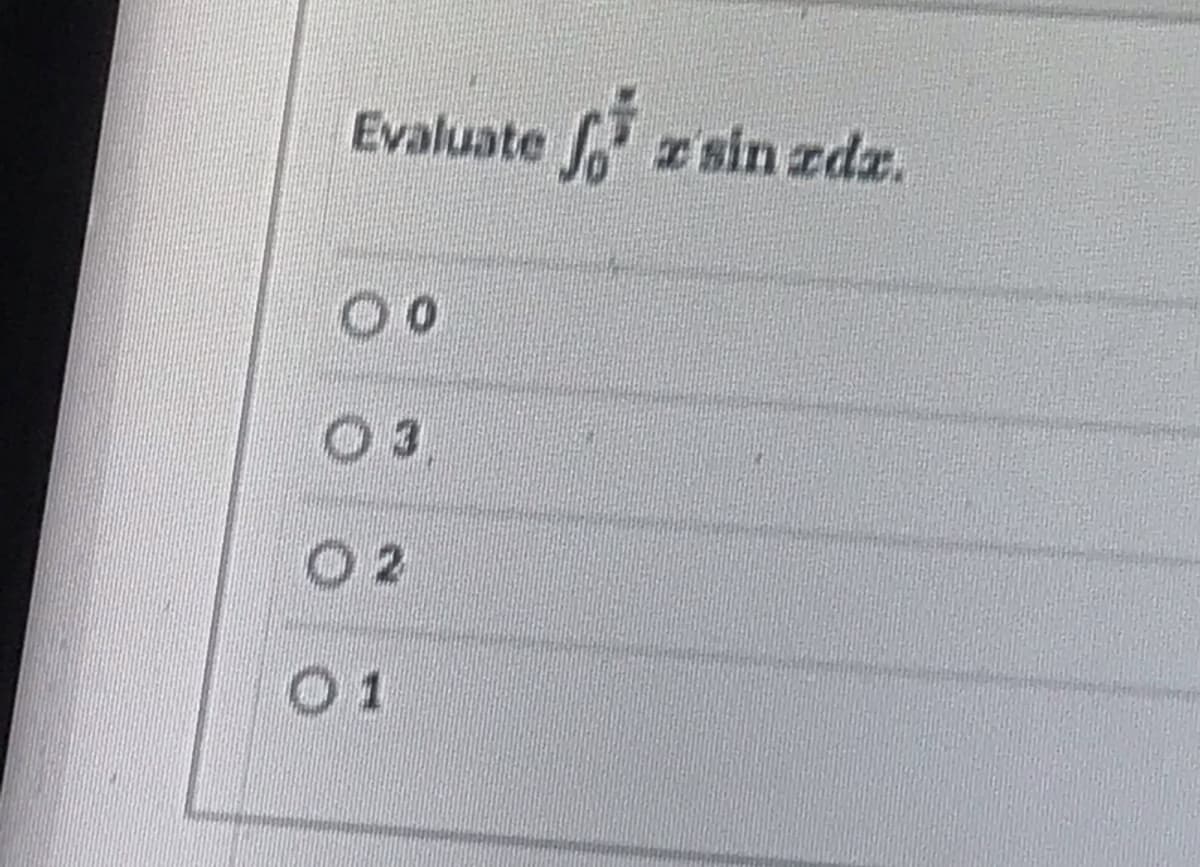 Evaluate fæsin ædx.
CO
02
01