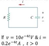 C =
If v = 10e-4ty & i =
0.2e-4A , t> 0
