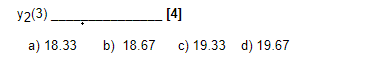 У2(3).
[4]
а) 18.33
b) 18.67
с) 19.33 d) 19.67
