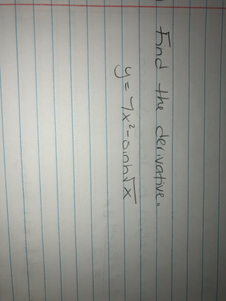 Find the derivative.
yフメー0nhx
