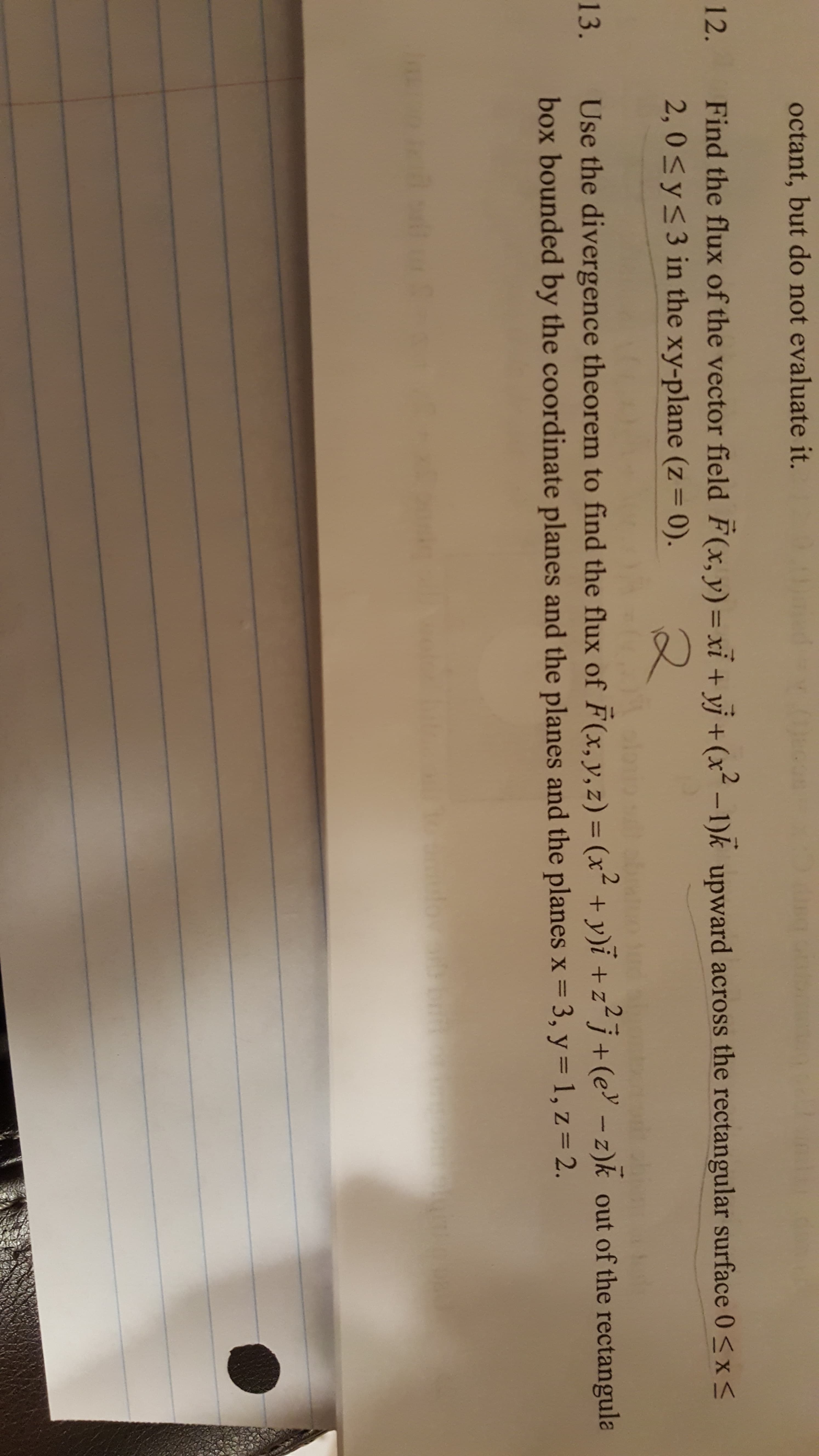 2.
– 1)k upward across the rectangular surface 0<x<
Find the flux of the vector field F(x,y)= xi + yj +(x
2,0<ys3 in the xy-plane (z= 0).
%3D
