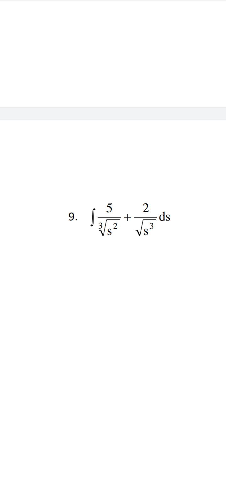 9.
5
3√/²
+
2
S
3
ds