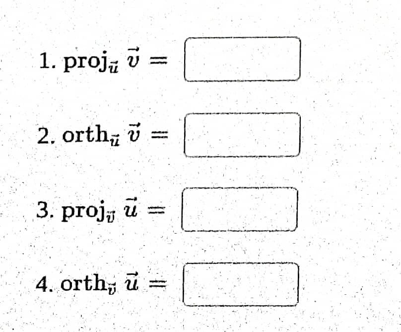 Vectors and are shown below in black. For each vector projection, select one blue vector from the
diagram. For example: if you think the answer is vector b, just enter the plain letter b.
b