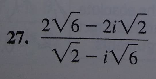 2V6- 2iV2
27.
V2-iV6
