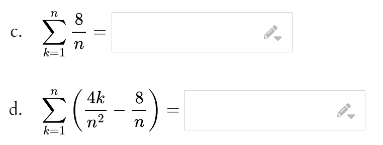 C.
d.
n
k=1
n
k=1
8-n
4k
n²
8
n
-
G
I-