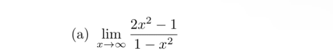 2x² - 1
x48 1-x²
(a) lim