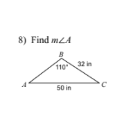 8) Find mZA
110
50 in
32 in