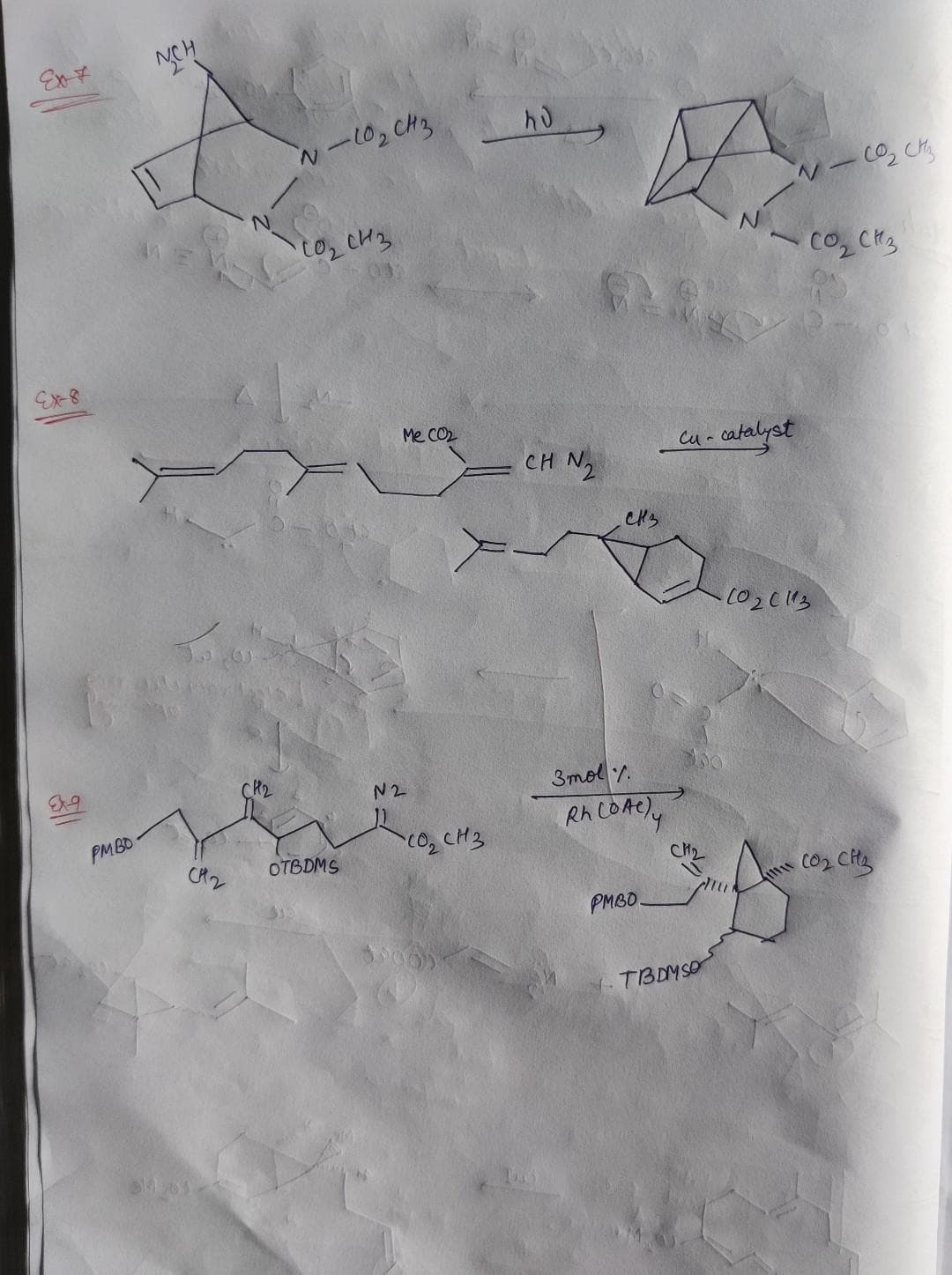 Ex-7
Ex-8
Ex-9
PMBO
NCH
CH2
N
H2
N-10₂ CH₂
CO₂ CH3
OTBDMS
Me CO₂
N2
CO₂ CH3
$200
hu
CH N₂
CH₂
3mol.
F
Rh (DAC)y
PMBO.
Cu - catalyst
100
CH₂
N-102cm
TBDMSO
CO₂ CH3
(020113
COI CH3