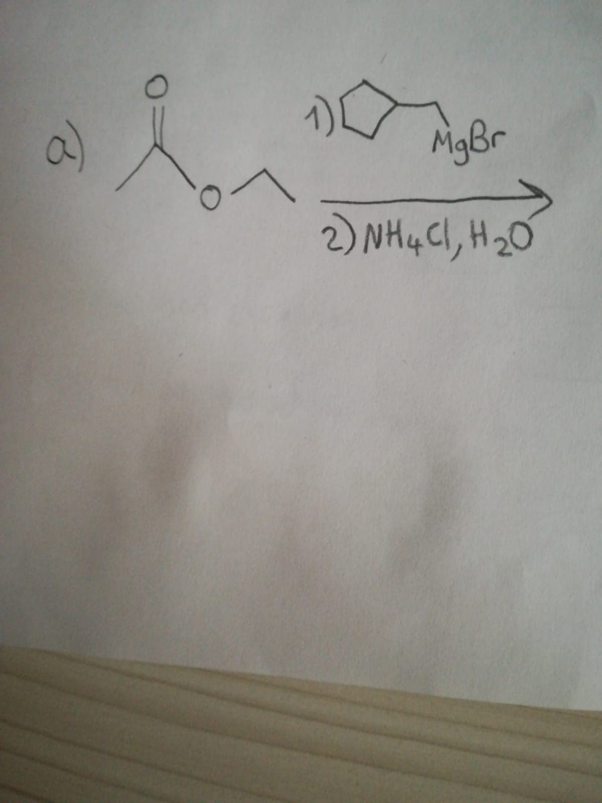 a)
MigBr
2) NH4 CI, H20
