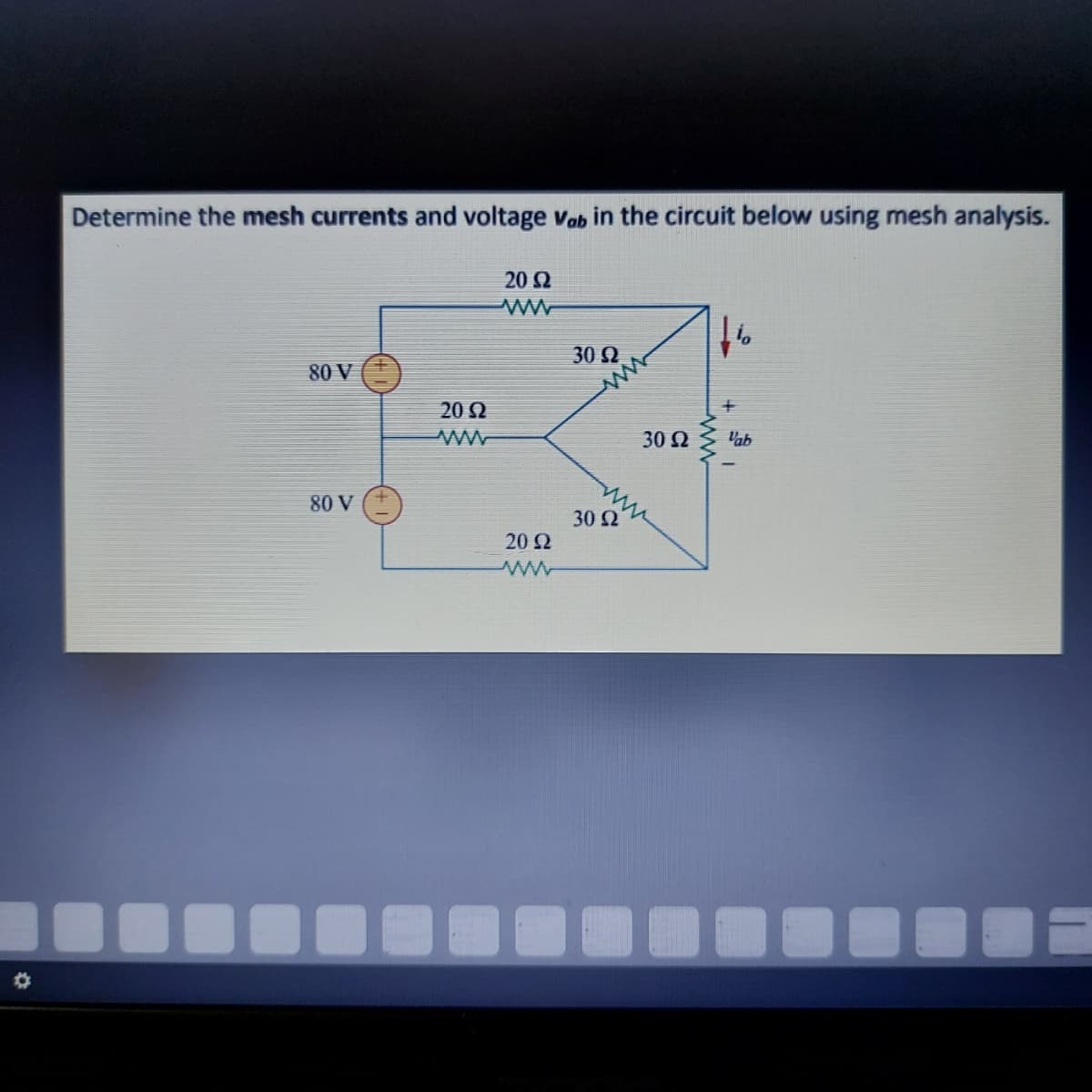 Determine the mesh currents and voltage vab in the circuit below using mesh analysis.
20 2
30 2
80 V
20 Q
30 Ω
Vab
80 V
30 2
20 2
%23
