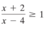 x + 2
> 1
x - 4
Al
