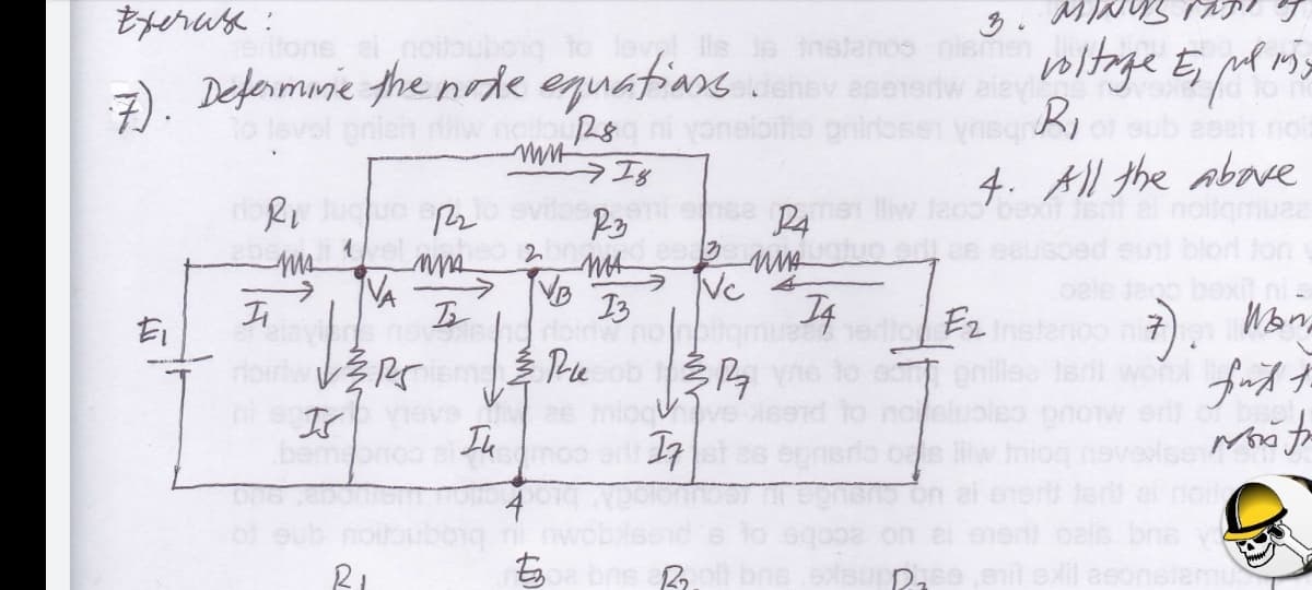 ちyehuk:
noltouboy
lls e inslenos nismen
z), Deformmie the node equations
vel pnieh diiw
oniross
4. All the abare
w
P4
VA
MA
ラ Ne
VB
I3
Ez net
T onillea teri
pnow
iw hiog
dein notomue
7). Mon,
Ir
In
4
RI
も
enit eil asoneiemu
