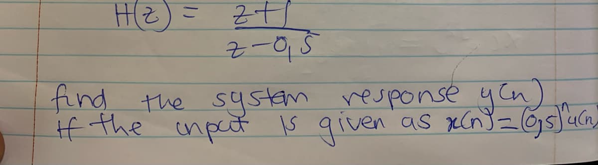 こ
find the system response yCn)
f the inpect s given
as
