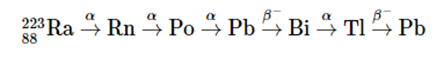 23Ra 4 Rn 4 Po 4 Pb A Bi 4 T1 Pb
RaRnPoPb