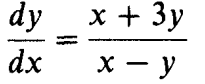 dy
dx
|
||
x + 3y
x - y