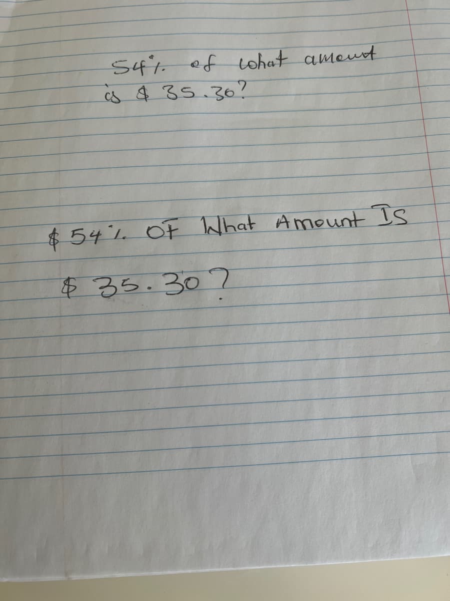 S47. of ohat ameut
s$35.36?
$54 1 OF What Amount Is
$35.307
