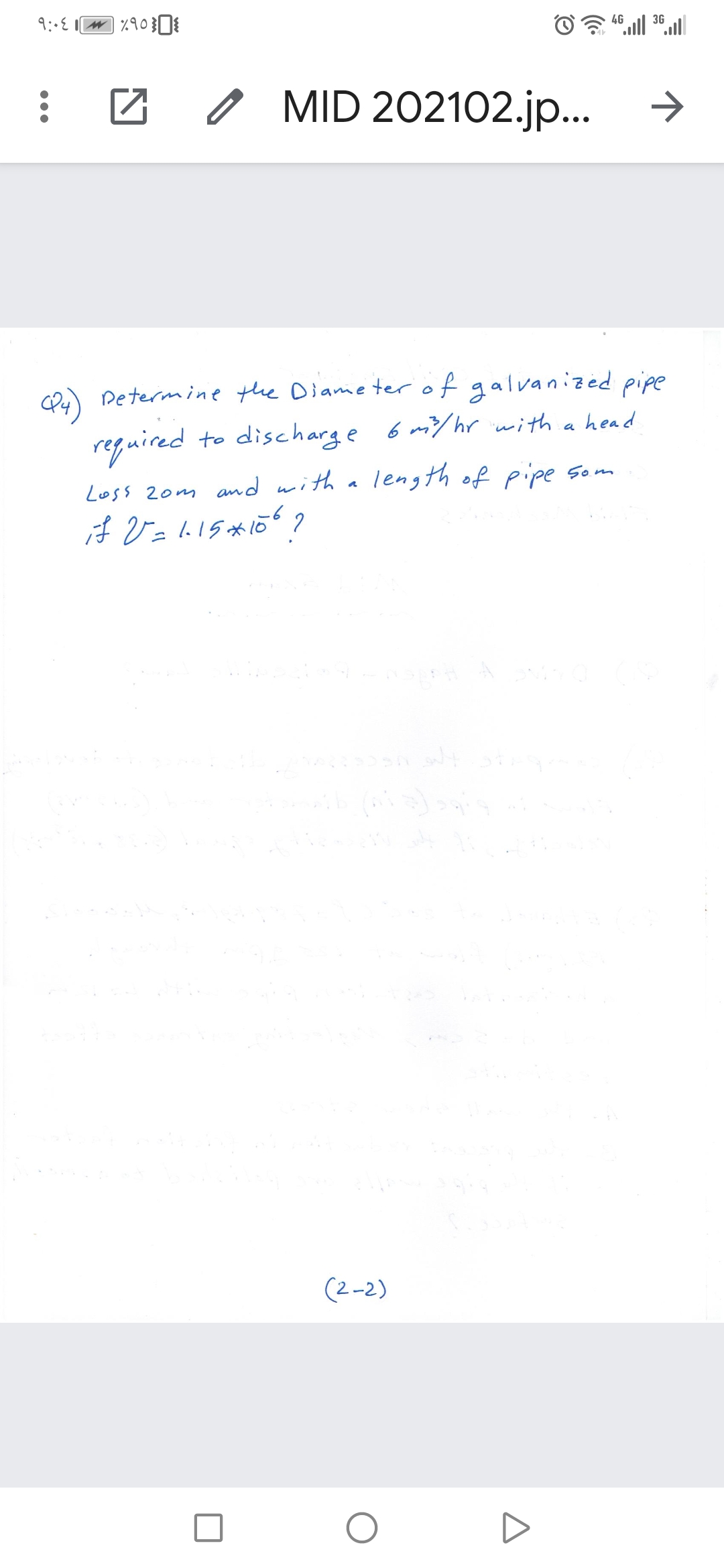 4G
3G
0 MID 202102.jp...
Petermine the Diame ter of galvanized pipe
Q4
to discharge 6 m/hr with a head
length of pipe som
required
Loss 2om and with
は2=115水6?
(2-2)
