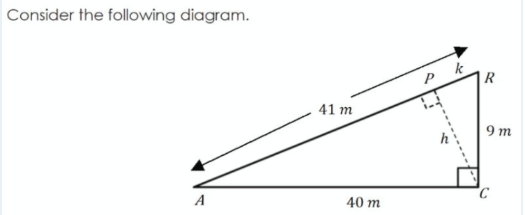 Consider the following diagram.
k
R
41 m
9 т
A
°C
40 m
