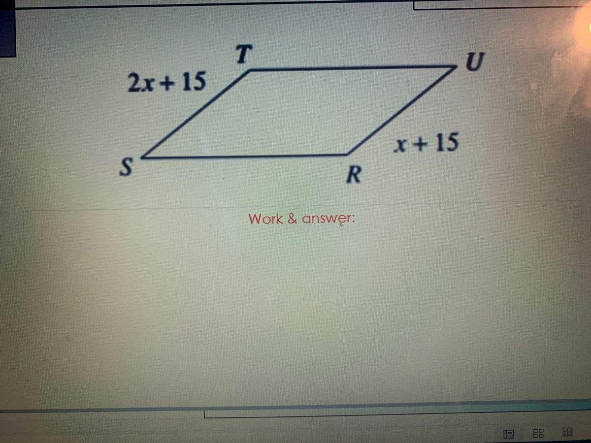 2x+ 15
r+15
R
Work & answer:
88
