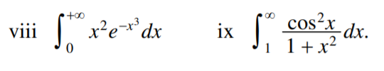 J, 1+x² °
viii
(xe*dx
cos²x dx.
ix
1 1+x
