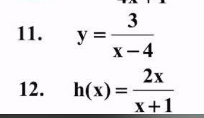 11.
12.
y =
3
X-4
h(x)=
2x
x+1