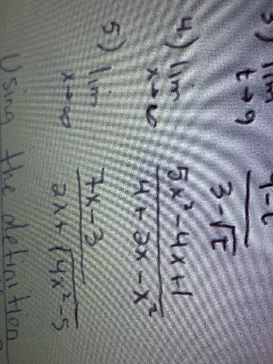 3-1E
4.) lim
5x-4x+1
5)
lim
7メー3
ax+ (4x-5
Using the
definition
