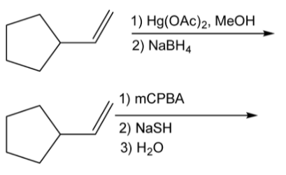 1) Hg(OAc)2, МеОН
2) NaBH4
1) mCPBA
2) NaSH
3) На0
