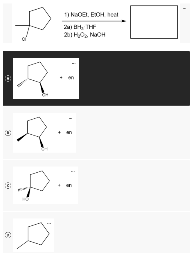 1) NaOEt, EtOH, heat
2а) ВН3 THF
2b) H2О2, NaOН
ci
...
+ en
II
OH
...
+ en
OH
...
en
HO
+
B)
