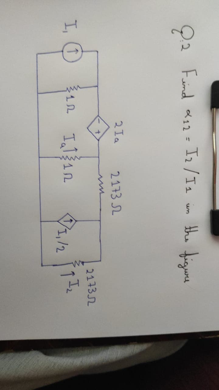 Q2 Fuind as2= In /I1 wm the figure
2 Ia
2173 SL
21732
I, (1
312
Vi,/2 1
