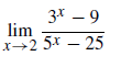 3* – 9
lim
х—2 5* — 25
