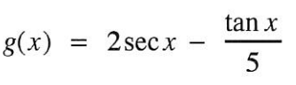 tan x
8(x)
2 secx
5
