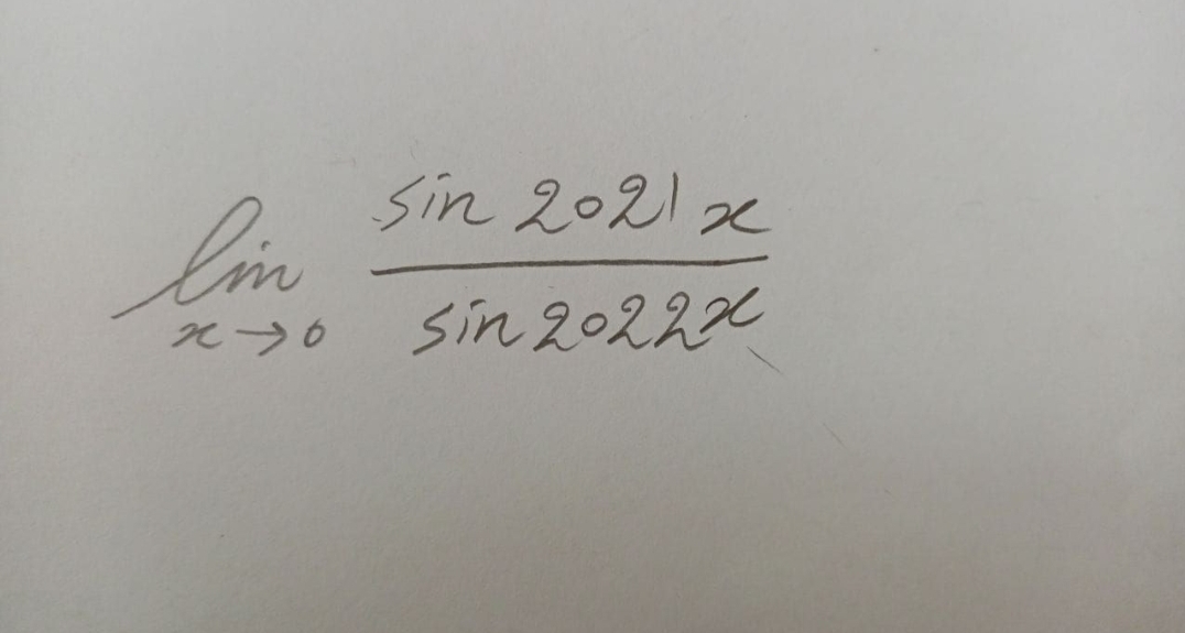 lin
x→
Sin 2021x
Sin 20222