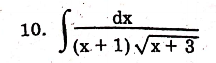 Sa
dx
10.
(x.+ 1) /x + 3
