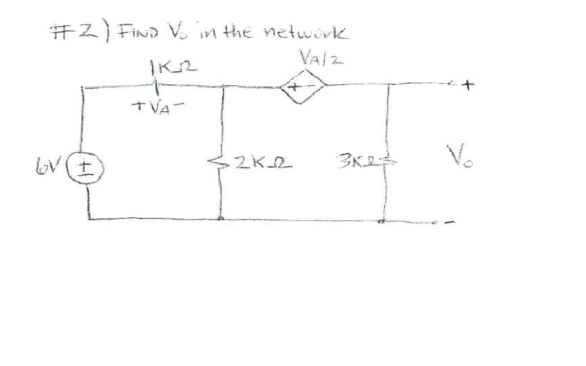 #2) FIND VS in the network
VA/2
LV (I)
+VA-
2K-2
3K2+
V₂