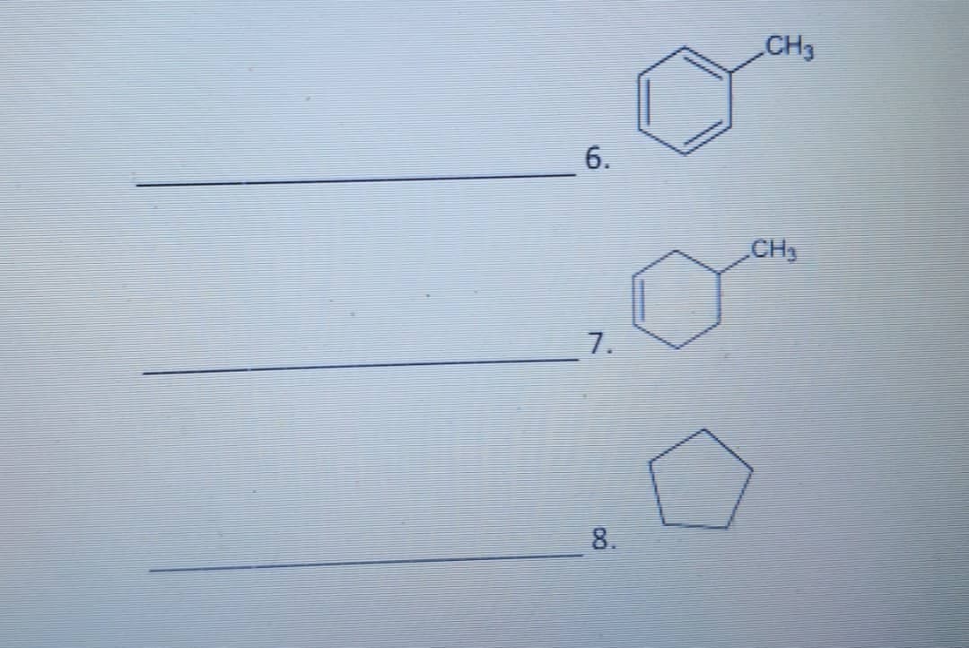 6.
8.
CH3
CH₂