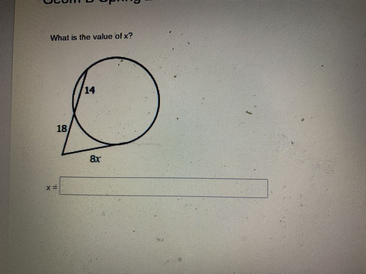 What is the value of x?
14
18/
8x
