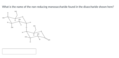 What is the name of the non-reducing monosaccharide found in the disaccharide shown here?
