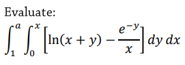 Evaluate:
e-y.
dy dx
In(x + y)
0.
