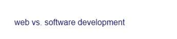 web vs. software development