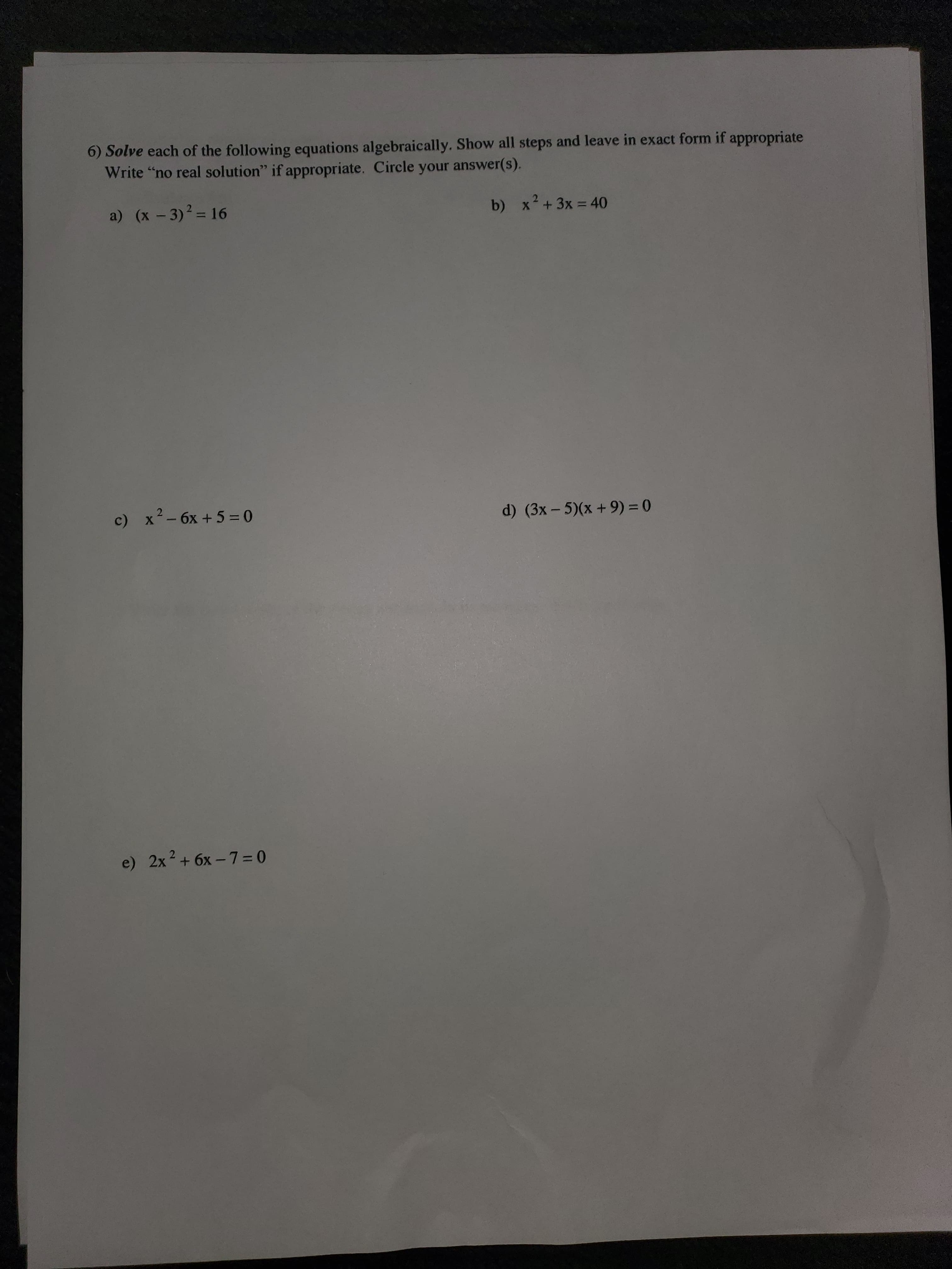 b) x? + 3x = 40
d) (3x - 5)(x +9) = 0
