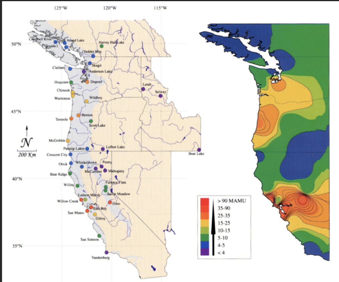 50°N
45°N
N
200 Km
40°N
Chpbell River
35°N
125°W
Clallam
Inland Lake
Hoquiam i
Chinook
Warrenton
Tenmile
McGribble
Crescent City
Orick
Parsnip Lakes (
Bear Ridge
Willits
Yedder Mun
Willow Creek
Benton
Harvey Hallake
Skagit
Anderson Lake
Dupont
Wildboy
Whiskeytown
San Mateo
120°W
Scon Lake
Lofton Lake
Peony
MeCumber Mahogany
Ledson Marsh Sallor Meadow
San Simeon
Furnace Flats
E Bay
Gilroy
Vandenburg
omo
Latah
115 W
Selway
que
Bear Lake
> 90 MAMU
35-90
25-35
15-25
10-15
5-10
4-5